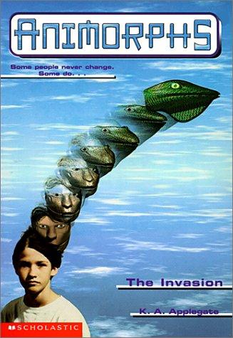 Katherine A. Applegate: The Invasion (Animorphs) (1999, Sagebrush)