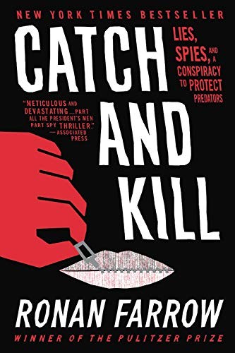 Ronan Farrow: Catch and Kill (2020, Back Bay Books)