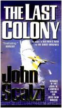 John Scalzi: The Last Colony (Paperback, 2008, Tor Science Fiction)