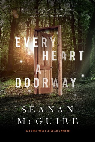 Every Heart a Doorway (Hardcover, 2016, Tom Doherty Associates)