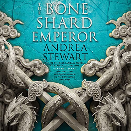 Feodor Chin, Andrea Stewart, Natalie Naudus, Emily Woo Zeller: The Bone Shard Emperor (AudiobookFormat, 2021, Orbit)