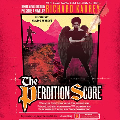 MacLeod Andrews (Narrator), Richard Kadrey: The Perdition Score (AudiobookFormat, 2016, Brilliance Audio)