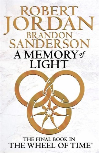 Brandon Sanderson, Robert Jordan: A Memory of Light (2013, Orbit/Hachette)