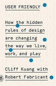 Cliff Kuang, Robert Fabricant: User Friendly (Paperback, 2020, Picador)