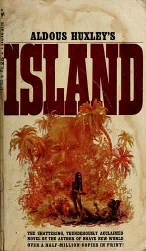 Aldous Huxley: Island (1968, Bantam Books)