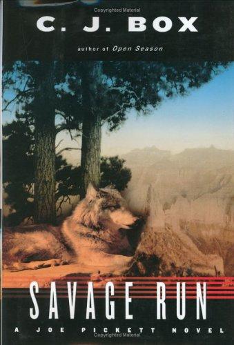 C.J. Box: Savage run (2002, G.P. Putnam's Sons)