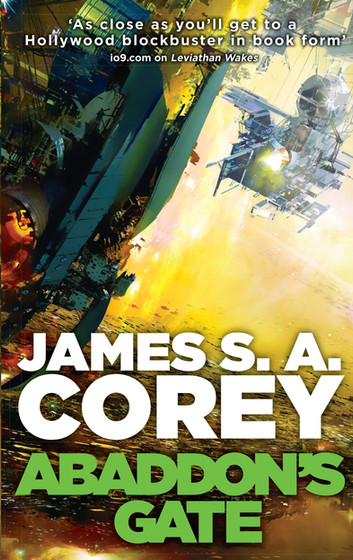 James S.A. Corey: Abaddon's Gate (EBook, 2013, Little, Brown Book Group Limited)