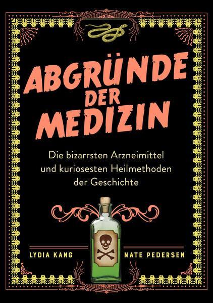 Lydia Kang, Nate Pedersen: Abgründe der Medizin (Hardcover, German language, 2019, Riva)