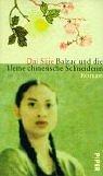 Dai Sijie: Balzac und die kleine chinesische Schneiderin. (Hardcover, German language, 2002, Piper)