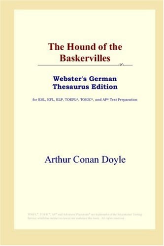 Arthur Conan Doyle: The Hound of the Baskervilles (2006, ICON Group International, Inc.)