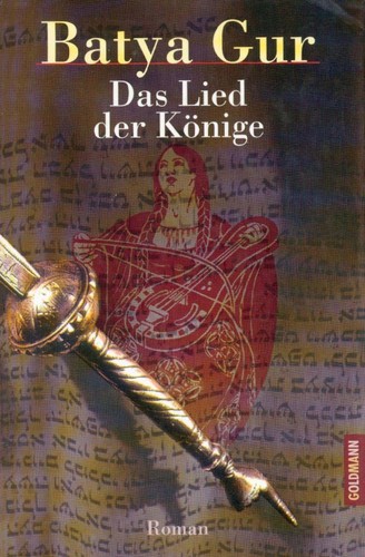 Batya Gur: Das Lied der Ko nige (German language, 1998, Goldmann Verlag)
