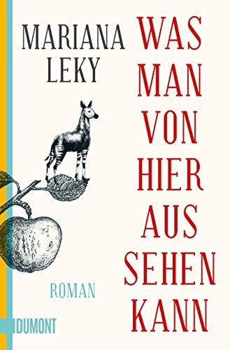 Mariana Leky: Was man von hier aus sehen kann (Paperback, 2019, DuMont Buchverlag GmbH, DuMont Buchverlag)