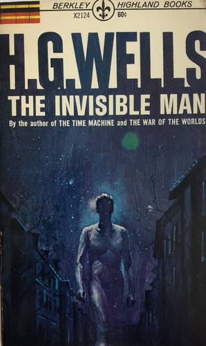 H. G. Wells: The invisible man (1964, Berkley Highland Books)