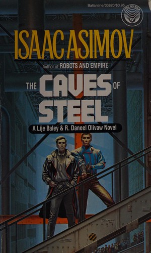 Isaac Asimov: The Caves of Steel (1986, Del Rey)