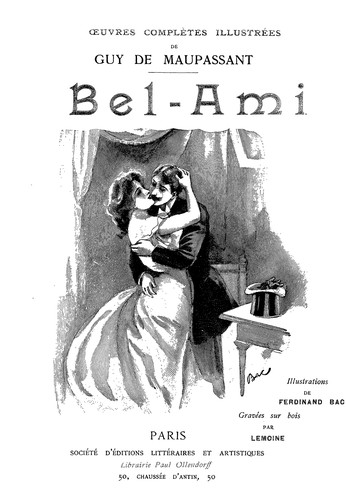 Guy de Maupassant: Bel-ami... (French language, 1910, P. Ollendorff)