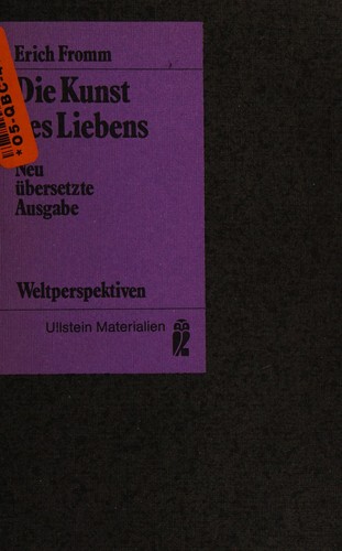 Erich Fromm: Die Kunst des Liebend (German language, 1980, Ullstein Materialirn)