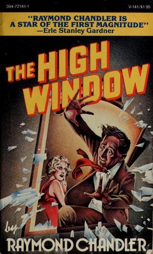 Raymond Chandler: The  high window (1976, Vintage Books)