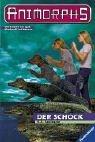 Katherine A. Applegate: Animorphs, Bd.12, Der Schock (Paperback, 1999, Ravensburger Buchverlag)