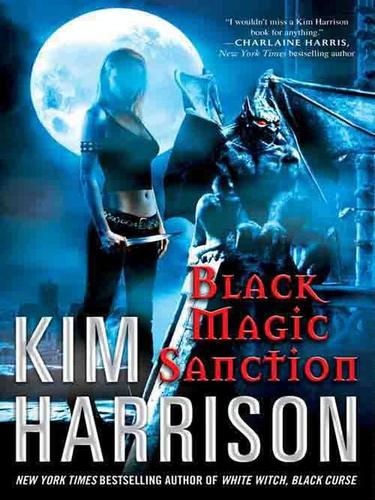 Kim Harrison: Black Magic Sanction (EBook, 2010, HarperCollins)