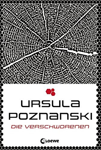 Ursula Poznanski: Die Verschworenen (Hardcover, 2013, Loewe Verlag GmbH)