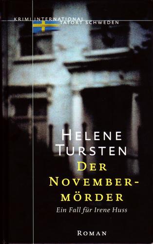 Helene Tursten: Der Novembermörder (Hardcover, German language, 2002, Buch und Medien Vertrieb)