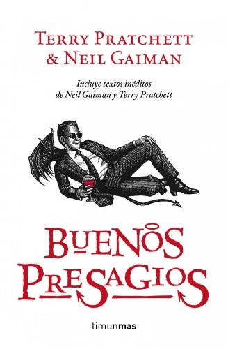 Neil Gaiman, Terry Pratchett, Pratchett, Terry, Maria Ferrer: Buenos presagios (Paperback, 2012, Timun Mas Narrativa)