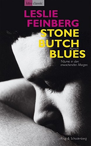 Leslie Feinberg: Stone Butch Blues Träume in Den Erwach (Paperback, 2003, Krug & Schadenberg)