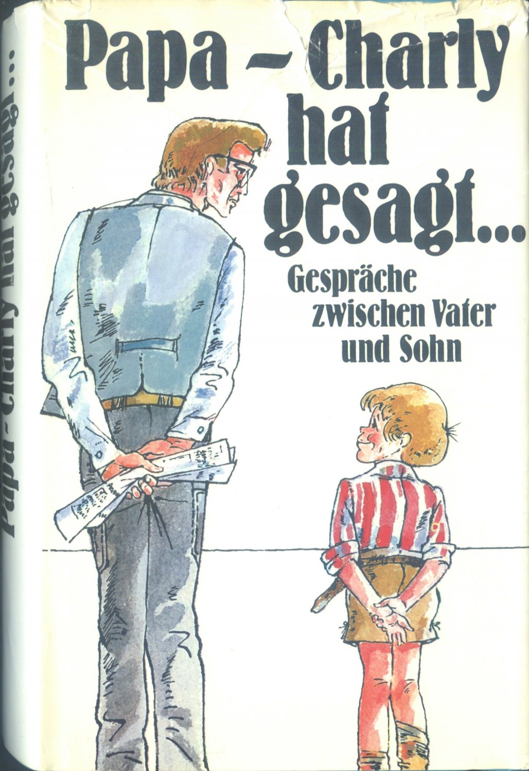 Ursula Haucke: Papa, Charly hat gesagt.. (Paperback, German language, 1990, Rowohlt Taschenbuch Verlag GmbH)