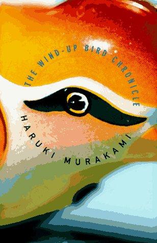Haruki Murakami: The wind-up bird chronicle (1997, Alfred A. Knopf)