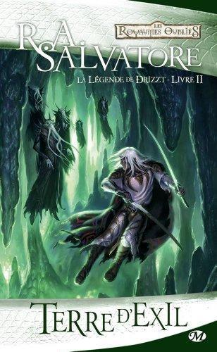 R. A. Salvatore: Terre d'exil (French language)
