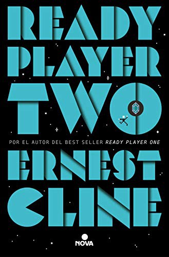 Ernest Cline, Ernest Cline, David Tejera Expósito;: Ready Player Two (Paperback, 2021, Nova)