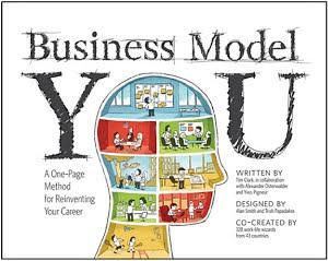 Osterwalder, Alexander, Yves Pigneur, Timothy Clark: Business Model You