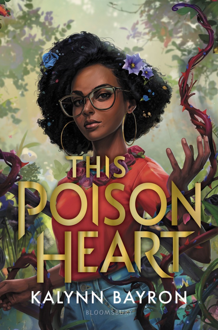 Kalynn Bayron: This Poison Heart (2021, Bloomsbury YA)