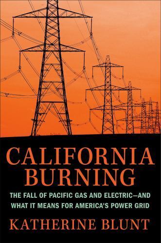 Katherine Blunt: California Burning (2022)