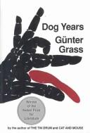 Günter Grass: Dog Years (Helen and Kurt Wolff Books) (Hardcover, 2000, Tandem Library)