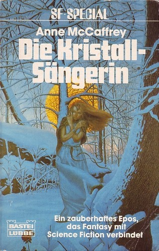 Anne McCaffrey: Crystal Singer (Paperback, German language, 1984, Bastei Lübbe)