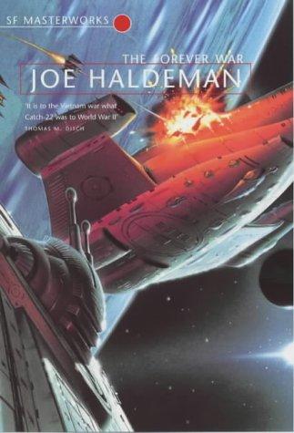 Joe Haldeman: THE FOREVER WAR (2001, Gollancz)