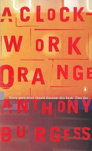Anthony Burgess: A Clockwork Orange (1998, Penguin Books)