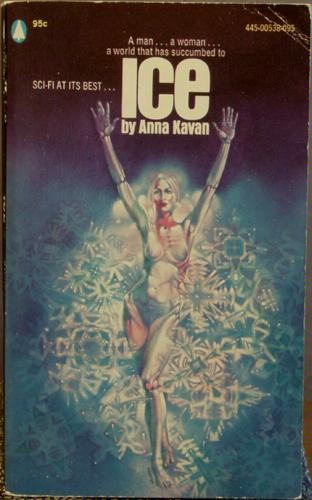 Anna Kavan: Ice (Paperback, 1974, Popular Library)