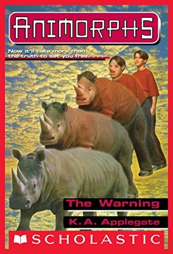 Katherine A. Applegate: The Warning (Animorphs #16) (2017, Scholastic Inc.)