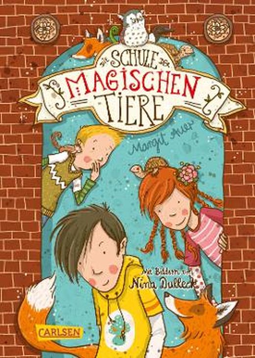 Margit Auer: Die Schule der magischen Tiere (German language, 2013)
