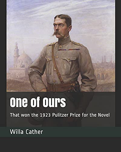 Willa Cather: One of Ours (Paperback, 2019, Independently Published, Independently published)