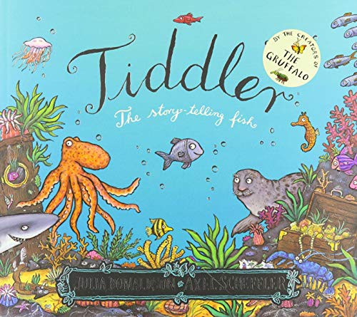 Julia Donaldson: Tiddler (Paperback, SCHOLASTIC CHILDREN'S BOOKS, imusti)
