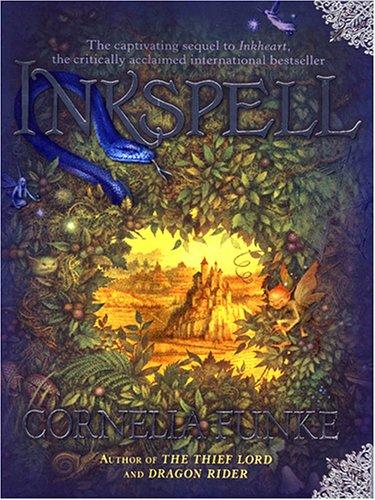 Cornelia Funke: Inkspell (2006, Thorndike Press)