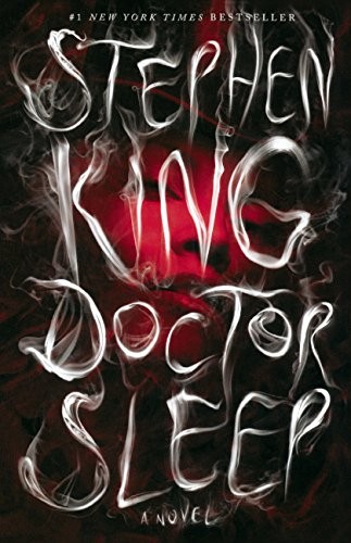 Stephen King: Doctor Sleep (Turtleback School & Library Binding Edition) (2014, Turtleback Books)