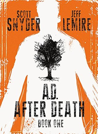 A. D.: After Death (2017, Image Comics, Inc.)