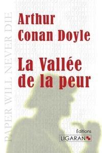 Arthur Conan Doyle: La vallée de la peur (French language)