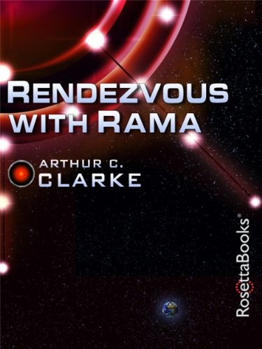 Arthur C. Clarke: Rendezvous with Rama (2012, RosettaBooks)