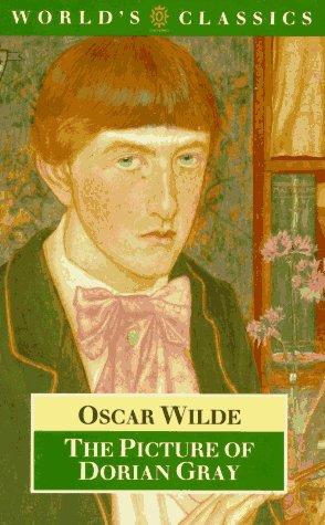 Oscar Wilde: The Picture of Dorian Gray (World's Classics) (1982, Oxford University Press, USA)