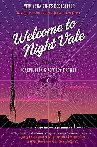 Joseph Fink, Jeffrey Cranor, Cecil Baldwin, Dylan Marron, Therese Plummer, Dan Bittner: Welcome to Night Vale (Night Vale, #1) (2015)